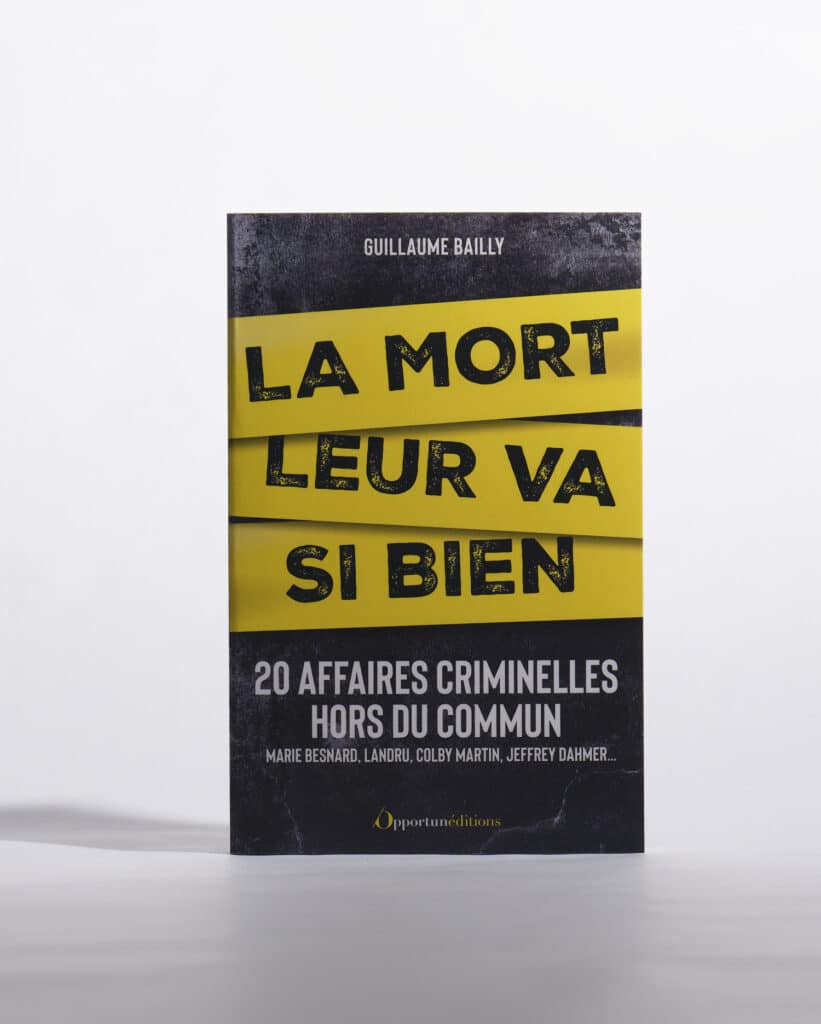 La Mort leur va si bien de Guillaume Bailly. Editions de l'Opportun. Photo: Philippe Lim