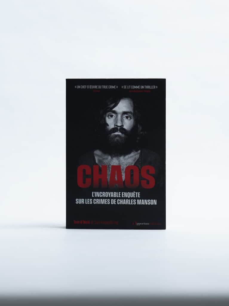 Chaos : l'incroyable enquête sur les crimes de Charles Manson de Tom O'Neill. Editions de l'Opportun. Photo : Philippe Lim