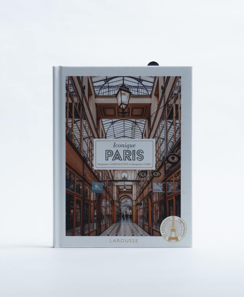 Iconique Paris de Stéphanie Clery-Guillet. Editions Larousse. Photo : Philippe Lim
